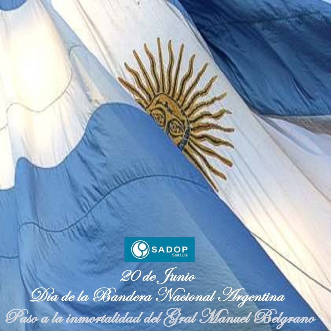 20 De Junio Día De La Bandera Nacional Argentina Sadop San Luis