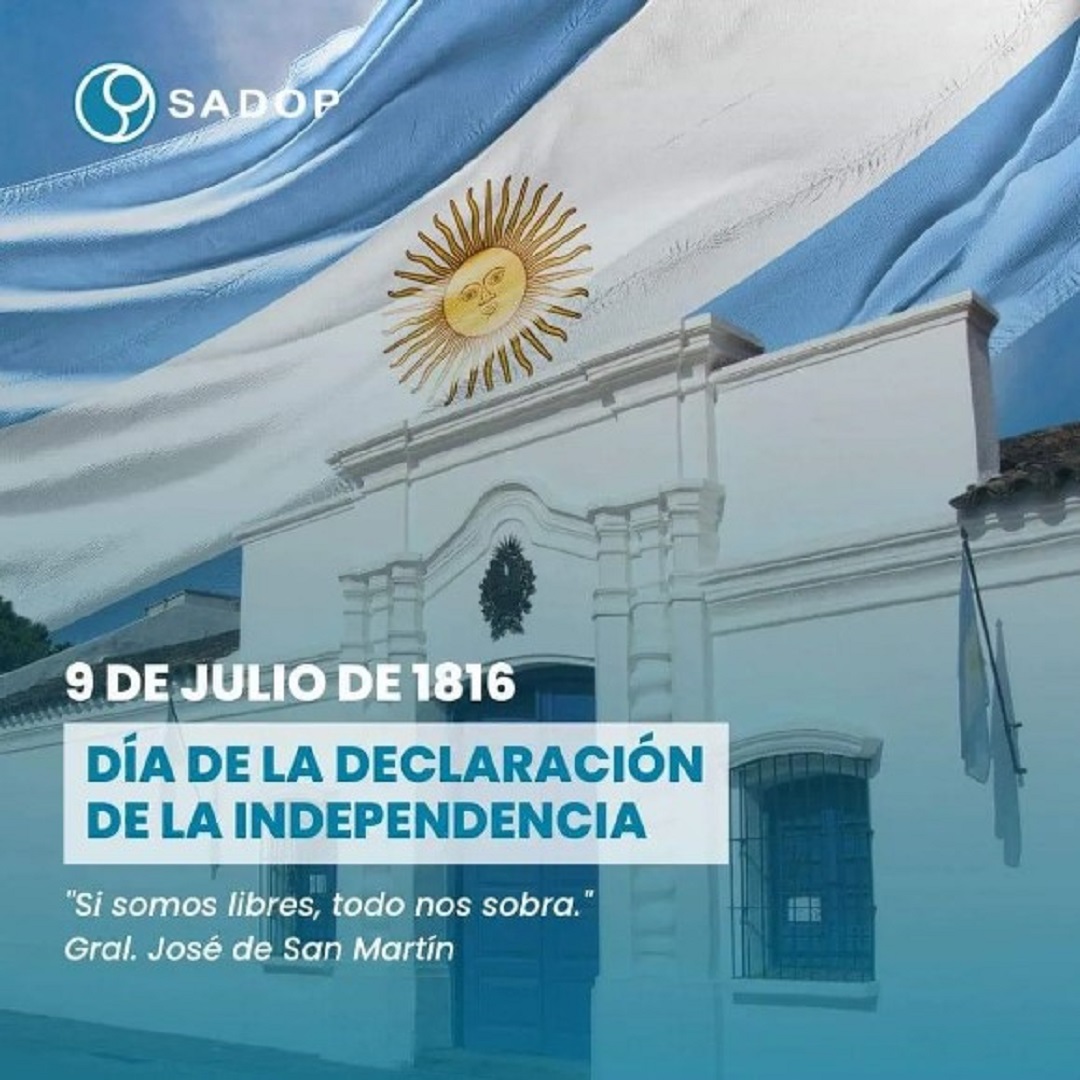 En este momento estás viendo 207° Aniversario de la Declaración de la Independencia Argentina