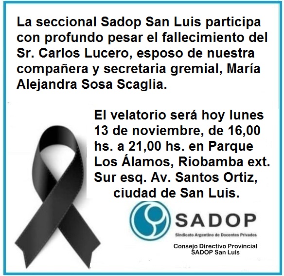 En este momento estás viendo SADOP San Luis participa el duelo de nuestra Secretaria Gremial
